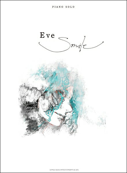 楽譜 【取寄品】ピアノソロ Eve「Smile」【メール便を選択の場合送料無料】