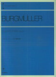 楽譜 ブルグミュラー 25の練習曲 作品100