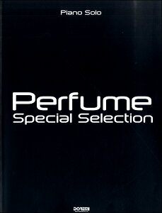  ԥΡ PerfumeSpecial Selection