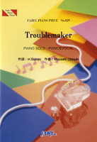 楽譜 PP829 ピアノピース Troublemaker／嵐