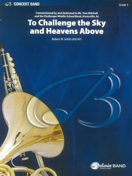 楽譜 【取寄品】MUNS8116 輸入 天空への挑戦（ロバート・W・スミス）（スコアのみ）【ToChallengetheSkyandHeavensAbove】【メール便を選択の場合送料無料】