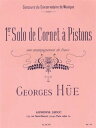 楽譜 【取寄品】MSOCR120 輸入 ソロ第1番 (ジョルジュ・ユー)(コルネット+ピアノ)【Premier Solo De Cornet Pistons】【沖縄・離島以外送料無料】