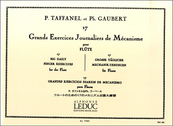 楽譜 タファネル＆ゴーベール：フルートのための17のメカニズム日課大練習 ルデュック社ライセンス版【沖縄・離島以外送料無料】
