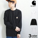 Carhartt WIP ロンT 長袖 Tシャツ L/S POCKET T-SHIRT EUモデル   