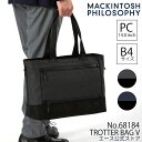 【エース公式】ビジネスバッグ メンズ B4ファイル収納 MACKINTOSH PHILOSOPHY マッキントッシュフィロソフィー トロッターバッグ5 14.0インチノートPC収納 B4サイズ収納可能 B4サイズ 14inchPC収納PC収納 68184 父の日 プレゼント 実用的
