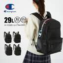 【エース公式】リュックサック メンズ,レディース Champion チャンピオン アンカレッジ B4サイズ 15.6inch収納 29L No.63971