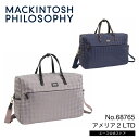 【エース公式】ボストンバッグ レディース MACKINTOSH PHILOSOPHY マッキントッシュフィロソフィー アメリア2 68765