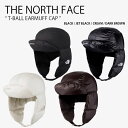 THE NORTH FACE ノースフェイス フライトキャップ T-BALL EARMUFF CAP ティーボール イヤーマフ キャップ パイロットキャップ 耳...