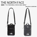 THE NORTH FACE ノースフェイス キッズ ショルダーバッグ KIDS K'S PADDING CROSS BAG MINI パディング クロス バッ...