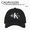 Calvin Klein カルバンクライン キャップ CKJ MONOGRAM EMBROIDERED BALL CAP BLACK CK CKJモノグラムエン...