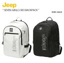 Jeep  å SEVEN GRILLS 003 BACKPACK ֥ 륺 Хåѥå ǥѥå  奢 ȥ꡼ ̳ ̶ ش A4Ǽ ܥ꡼ ֥å  ǥ   ˽ JO0GAU003š̤