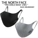 THE NORTH FACE ノースフェイス マスク PRO SHIELD MASK BLACK GRAY 洗えるマスク クール 冷感 抗菌 消臭 洗濯 衛生マ...