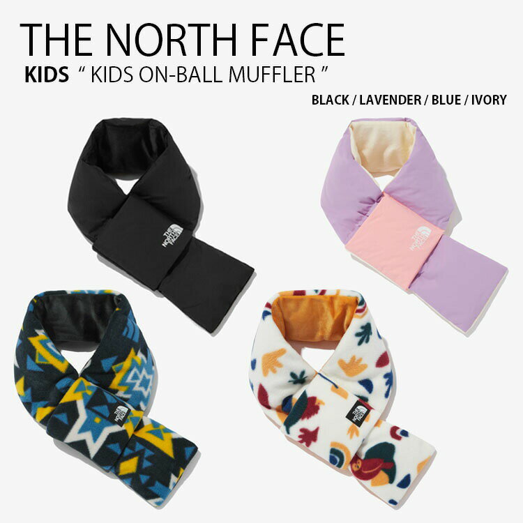 THE NORTH FACE ノースフェイス キッズ マフラー KIDS ON-BALL MUFFLER キッズ オンボール マフラー フリース ロゴ カジュアル ストリート ブラック パープル ブルー アイボリー 男の子 女の子 子供用 NA5IN51R/S/T/U未使用品