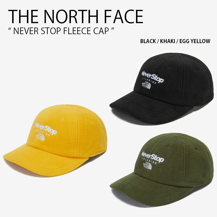 THE NORTH FACE ノースフェイス ベースボールキャップ NEVER STOP FLEECE CAP ネバー ストップ フリース キャップ 帽子 カジュアル ストリート ブラック カーキ イエロー メンズ レディース 男女共用 NE3CN71A/B/C【中古】未使用品