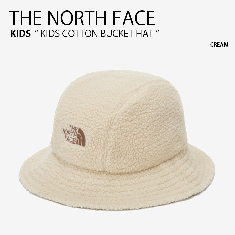 楽天セレクトショップ a-cloTHE NORTH FACE ノースフェイス キッズ バケットハット KIDS COTTON BUCKET HAT コットン バケット ハット 帽子 バケハ ボア フリース ひも付き ロゴ カジュアル ストリート 屋外活動 ベージュ アイボリー クリーム 男の子 女の子 子供用 NE3HN53V【中古】未使用品