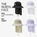 THE NORTH FACE ノースフェイス キッズ バケットハット KIDS LIGHT SUNSHIELD HAT ライト サンシールド ハット 帽子 バケ...