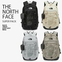 THE NORTH FACE ノースフェイス リュック SUPER PACK スーパー パック バックパック デイパック ロゴ カジュアル ストリート 通学 通...