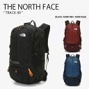 THE NORTH FACE ノースフェイス バックパック TRACK 40 リュック リュックサック デイパック バッグ かばん ロゴ ブラック レッド ブル...