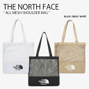 THE NORTH FACE ノースフェイス ショルダーバッグ ALL MESH SHOULDER BAG オールメッシュ バッグ トートバッグ トート エコバ...
