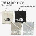 THE NORTH FACE ノースフェイス トートバッグ BIG LOGO TOTE ビッグ ロゴ トート バッグ ショルダーバッグ クロスバッグ ストリート カジュアル WHITELABEL アイボリー ブラック ベージュ グレー メンズ レディース 男性用 女性用 男女共用 NN2PP07J/K/L/M【中古】未使用品