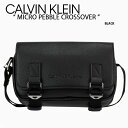 Calvin Klein カルバンクライン クロスバッグ MICRO PEBBLE CROSSOVER BLACK CK ロゴ カメラバッグ 肩掛け ブラック ...