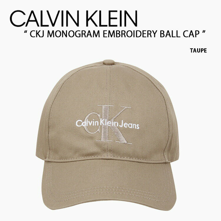 Calvin Klein JoNC Lbv MONOGRAM EMBROIDERY BALL CAP TAUPE CKJmOGuC_[{[Lbv g[v Xq jZbNX Y fB[X HX0263 268yÁzgpi