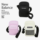 New Balance ニューバランス キッズ ショルダーバッグ ESSENTIAL CROSS BAG エッセンシャル クロスバッグ ミニバッグ バッグ かばん スマホポーチ ロゴ ブラック ピンク アイボリー 子供用 男の子 女の子 NK8ADF301U【中古】未使用品