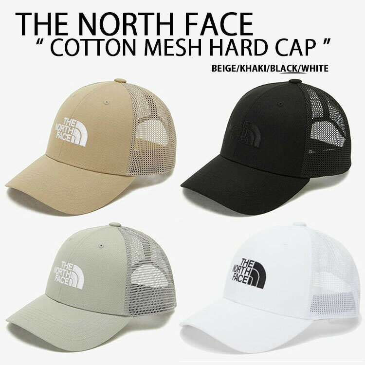 THE NORTH FACE m[XtFCX Lbv COTTON MESH HARD CAP Rbg bVLbv x[X{[Lbv BEIGE KAHKI BLACK WHITE [߃^Cv n[h^Cv Y fB[X NE3CN05A/B/C NE3CP05D/E/FyÁzgpi