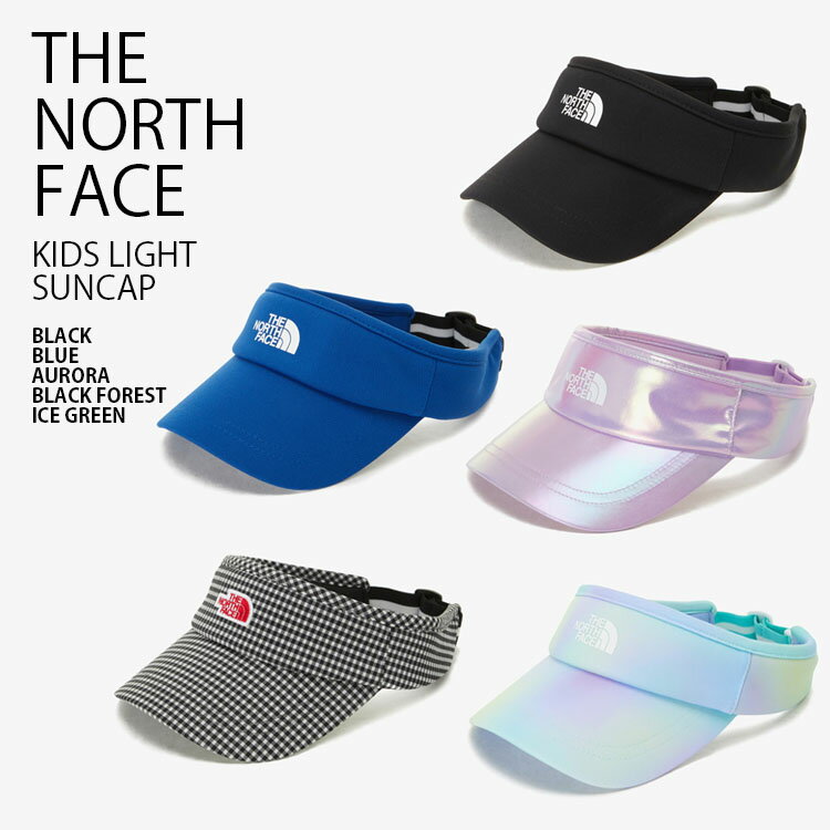 THE NORTH FACE ノースフェイス キッズ サンバイザー KIDS LIGHT SUNCAP ライト サンキャップ 帽子 ロゴ カジュアル ストリート アウトドア スポーツ 屋外活動 ブラック ブルー パープル チェック柄 オーロラ 男の子 女の子 子供用 NE3CP03R/S/T/U/V【中古】未使用品