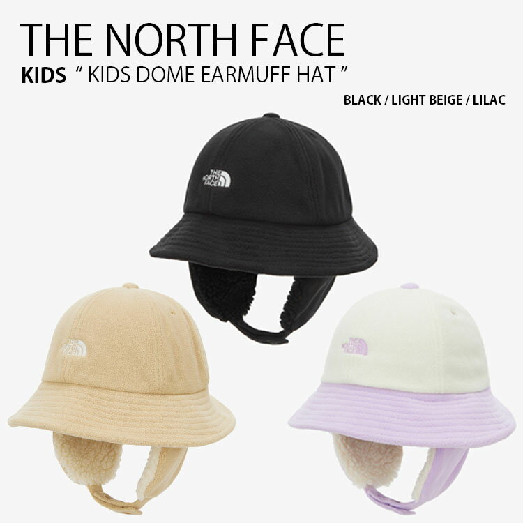 THE NORTH FACE ノースフェイス キッズ ハット KIDS DOME EARMUFF HAT ドーム イヤーマフ ハット バケットハット 帽子 イヤーマフラー 耳当て ロゴ カジュアル ストリート ブラック ベージュ パープル 男の子 女の子 子供用 子ども用 NE3HP51R/S/T【中古】未使用品