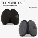 THE NORTH FACE ノースフェイス イヤーマフ TNF WARM EARMUFF ウォーム イヤーマフラー 耳あて ファー カジュアル ストリート 防寒 ブラック グレー メンズ レディース 男性用 女性用 男女共用 NA5IP55A/B【中古】未使用品