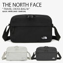 THE NORTH FACE ノースフェイス ショルダーバッグ TRAVEL CROSS BAG M トラベル クロス バッグ 肩掛け 斜め掛け ロゴ カジュア...