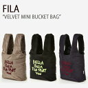 FILA フィラ トートバッグ VELVET MINI BUCKET BAG バッグ トート カバン ミニサイズ エコバッグ ベージュ ブラック グレー メンズ...