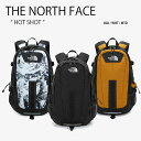 THE NORTH FACE m[XtFCX obNpbN HOT SHOT obO fCpbN bN PC[ ʊw ʋ ubN zCg }X^[h Y fB[X jp jp p NM2DM52A NM2DM52B NM2DM52CyÁzgpi