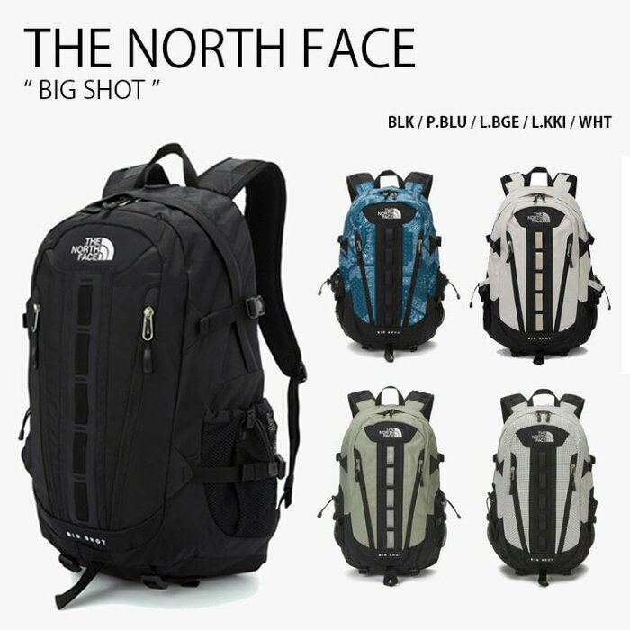 THE NORTH FACE ノースフェイス リュック BIG SHOT ビッグショット バッグパック バッグ ペイズリー柄 ブラック ブルー ベージュ カーキ ホワイト 通学 通勤 メンズ レディース 男性用 女性用 男女共用 NM2DN00A/B/C/D/E【中古】未使用品