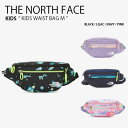 THE NORTH FACE ノースフェイス キッズ ウエストバッグ KIDS WAIST BAG M ボディバッグ ミニバッグ ミニポーチ バッグ ポーチ アウトドア ブラック パープル ネイビー ピンク 子供用 キッズ用 男の子 女の子 NN2PN01R/S/T/U【中古】未使用品