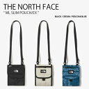 THE NORTH FACE ノースフェイス クロスバッグ ML SLIM POUCH/EX スリム ポーチ ショルダーバッグ ポシェット ショルダーポーチ ペ...