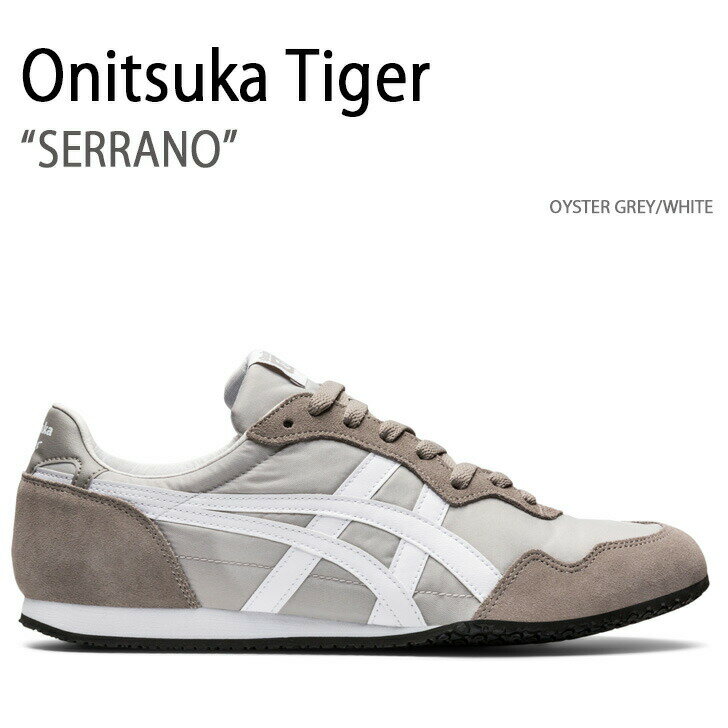 Onitsuka Tiger オニツカタイガー スニーカー SERRANO OYSTER GREY WHITE セラーノ メンズ レディース 男性用 女性用 1183B400.022【中古】未使用品