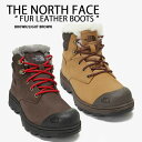 THE NORTH FACE ノースフェイス ブーツ FUR LEATHER BOOTS ファー レザーブーツ 本革 牛革 BROWN CAMELマウンテンブー...