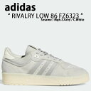 adidas Originals アディダス オリジナルス スニーカー RIVALRY LOW 86 FZ6323 ライバルリー ロー86 Sesame Mgh...