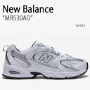 New Balance j[oX Xj[J[ MR530AD NEWBALANCE WHITE zCg V[Y Y fB[X jp pyÁzgpi