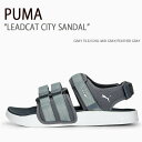 PUMA プーマ サンダル LEADCAT CITY SANDAL GRAY TILE COOL MID GRAY FEATHER GRAY シューズ メンズ ...