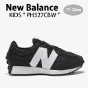 New Balance ニューバランス キッズ スニーカー NewBalance 327 BLACK キッズシューズ ブラック PH327CBW ベビー用 キッズ用 ジュニア用 子供用【中古】未使用品