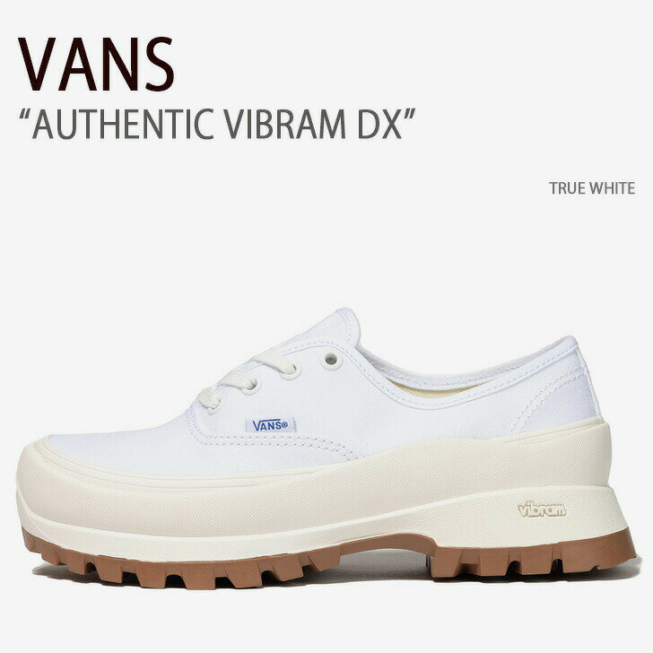 VANS oY Xj[J[ AUTHENTIC VIBRAM DX TRUE WHITE VN0A5JLWW00 I[ZeBbNruDX Y fB[X jp pyÁzgpi