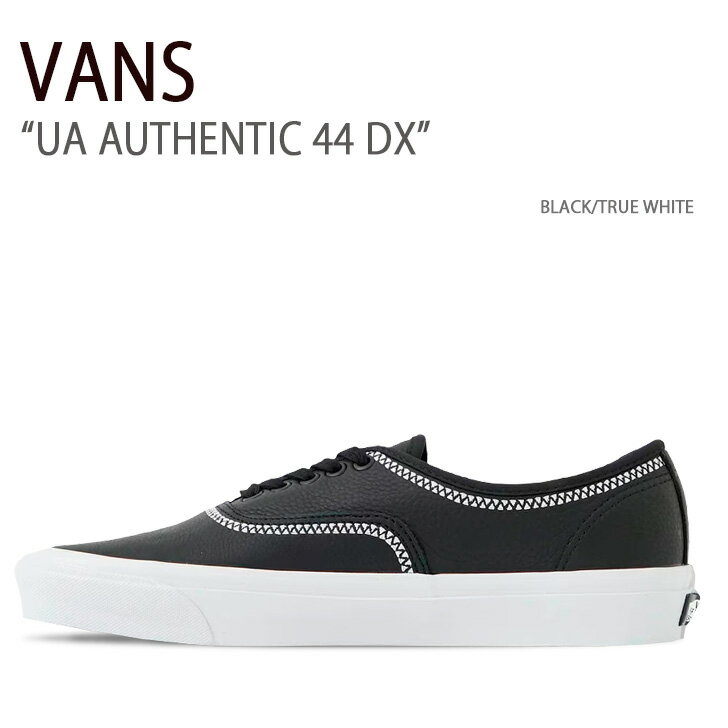 VANS バンズ スニーカー UA AUTHENTIC 44 DX BLACK TRUE WHITE VN0A7Q5CBMX UAオーセンティック44DX メンズ 男性用【中古】未使用品