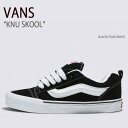 VANS oY Xj[J[ KNU SKOOL BLACK TRUE WHITE VN0009QC6BT j[XN[ ubN gD[zCg Y fB[X jp pyÁzgpi