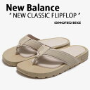 New Balance ニューバランス サンダル NEW CLACCIC FLIPFLOP BEIGE SD9902FBE2 フリップサンダル フリップフロップ...