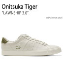 Onitsuka Tiger オニツカタイガー スニーカー LAWNSHIP 3.0 CREAM BRONZE GREEN ローンシップ3.0 クリーム ブロンズグリーン メンズ レディース 男性用 女性用 男女兼用 1183B986.100【中古】未使用品