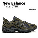 New Balance ニューバランス スニーカー ML610 ML610TBH KHAKI BLACK シューズ ブラック カーキ ランニングシューズ スウェ...