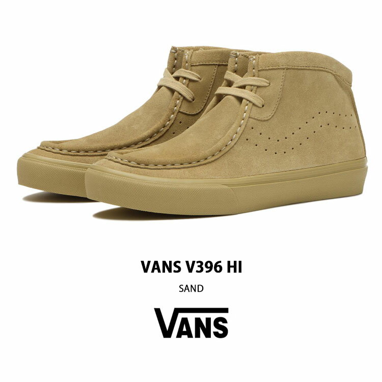 VANS バンズ スニーカー CARVER HI V396 SAND カーバー ハイ サンド ブーツシューズ ハイカット モックトウ スウェードシューズ メンズ